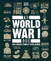 The World War I Book : Big Ideas Simply Explained (Dk Big Ideas)