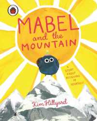 Mabel and the Mountain : a story about believing in yourself （Board Book）