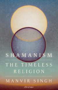 Shamanism : The Timeless Religion