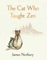 The Cat Who Taught Zen : The beautifully illustrated new tale from the bestselling author of Big Panda and Tiny Dragon