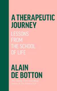 Therapeutic Journey : Lessons from the School of Life -- Paperback (English Language Edition)