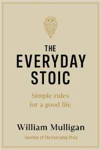 The Everyday Stoic : Simple Rules for a Good Life