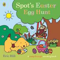 Spot's Easter Egg Hunt （Board Book）
