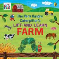The Very Hungry Caterpillar's Lift and Learn: Farm （Board Book）