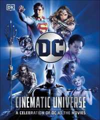DC Cinematic Universe : A Celebration of DC at the Movies