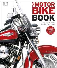 The Motorbike Book : The Definitive Visual History (Dk Definitive Transport Guides)