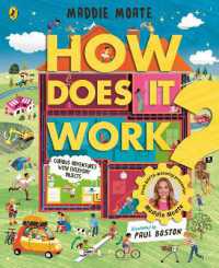 How Does it Work? : Explore machines and objects, from fridges to fire engines!