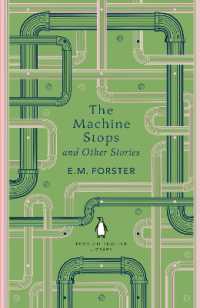 The Machine Stops and Other Stories (The Penguin English Library)