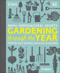 RHS Gardening through the Year : Month-by-month Planning Instructions and Inspiration