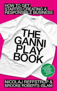 The GANNI Playbook : How to Get Started Creating a Responsible Business