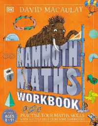 Mammoth Maths Workbook : Practise Your Maths Skills with a Little Help from Some Mammoths (Dk David Macauley How Things Work)