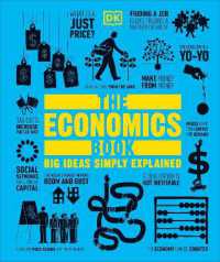 The Economics Book : Big Ideas Simply Explained (Dk Big Ideas) （2ND）