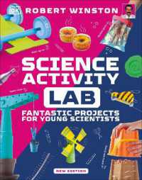 Science Activity Lab : Fantastic Projects for Young Scientists (Dk Activity Lab)