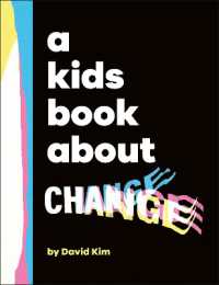 A Kids Book about Change (A Kids Book)