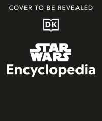 Star Wars Encyclopedia : The Definitive Guide to the Star Wars Galaxy
