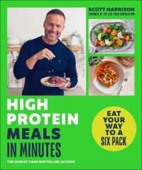 High-Protein Meals in Minutes : From Sunday Times Bestselling author of EAT YOUR WAY TO a SIX PACK