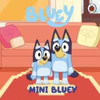 Bluey: Mini Bluey (Bluey) （Board Book）
