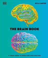 The Brain Book : A Visual Guide to Structure and Function (Dk Human Body Guides)