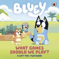 Bluey: What Games Should We Play? : A Lift-the-Flap Book (Bluey) （Board Book）