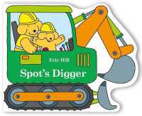 Spot's Digger (Spot) （Board Book）
