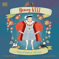 Henry VIII : King of England 1509 - 1547 (History's Great Leaders)