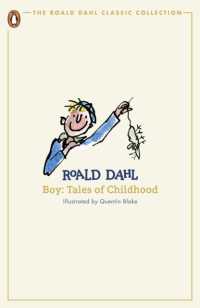 Boy : Tales of Childhood (The Roald Dahl Classic Collection)