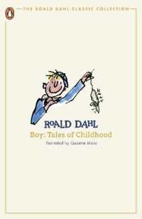 Boy : Tales of Childhood (The Roald Dahl Classic Collection)