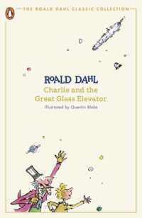 Charlie and the Great Glass Elevator (The Roald Dahl Classic Collection)