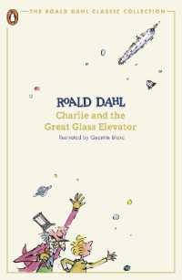 Charlie and the Great Glass Elevator (The Roald Dahl Classic Collection)