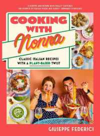 Cooking with Nonna : Classic Italian recipes with a plant-based twist
