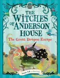 The Witches of Anderson House: The Great Dragon Escape (The Witches of Anderson House)