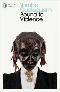 Bound to Violence (Penguin Modern Classics)