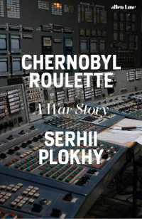 Chernobyl Roulette : A War Story