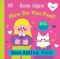 Rose Signs How Do You Feel? (Dk Rose Signs) （Board Book）