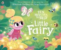 Ten Minutes to Bed: Little Fairy （Board Book）
