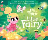 Ten Minutes to Bed: Little Fairy （Board Book）