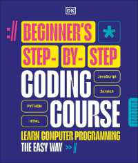 Beginner's Step-by-Step Coding Course : Learn Computer Programming the Easy Way (Dk Complete Courses)