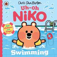 Uh-Oh, Niko: Swimming (Uh-oh, Niko) （Board Book）
