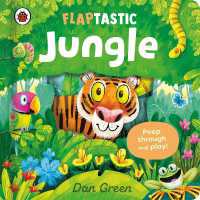 Flaptastic Jungle : Peep through and play! (Flaptastic) （Board Book）