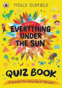 Everything under the Sun: Quiz Book : A question for every day of the year