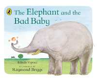 The Elephant and the Bad Baby （Board Book）