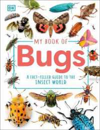 My Book of Bugs : A Fact-Filled Guide to the Insect World (My Book of)