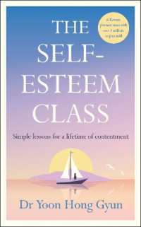 The Self-Esteem Class : Simple Lessons for a Lifetime of Contentment