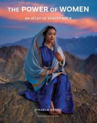 The Power of Women : An Atlas of Beauty Book
