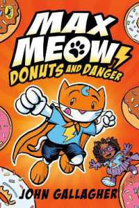 Max Meow Book 2: Donuts and Danger (Max Meow)