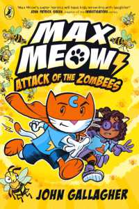 Max Meow Book 5: Attack of the ZomBEES (Max Meow)