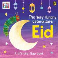 The Very Hungry Caterpillar's Eid : A Lift-the-flap Book （Board Book）