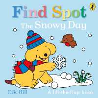 Find Spot: The Snowy Day (Find Spot) （Board Book）