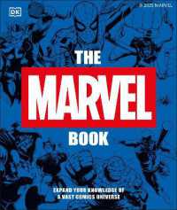 The Marvel Book New Edition : Expand Your Knowledge of a Vast Comics Universe