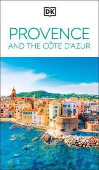 DK Provence and the Côte d'Azur : Must-See Sights. Culture & History. Detailed Maps & Tours. Area-by-Area Guide. (Travel Guide)